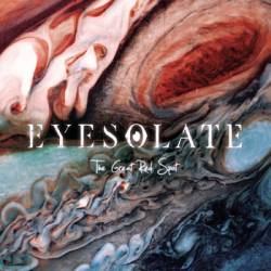 Eyesolate : The Great Red Spot